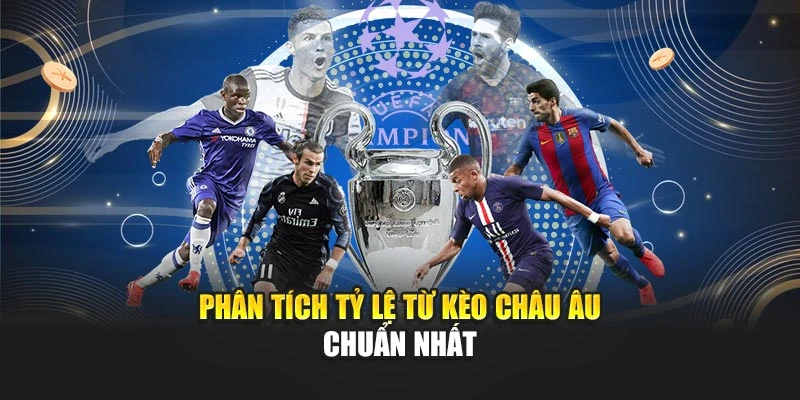 Kèo Châu Âu Chuẩn Nhất Hiện Nay Dành Cho Giới Cao Thủ 5 Phân tích tỷ lệ từ kèo châu Âu chuẩn nhất